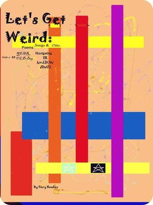 cover image of Let's Get Weird